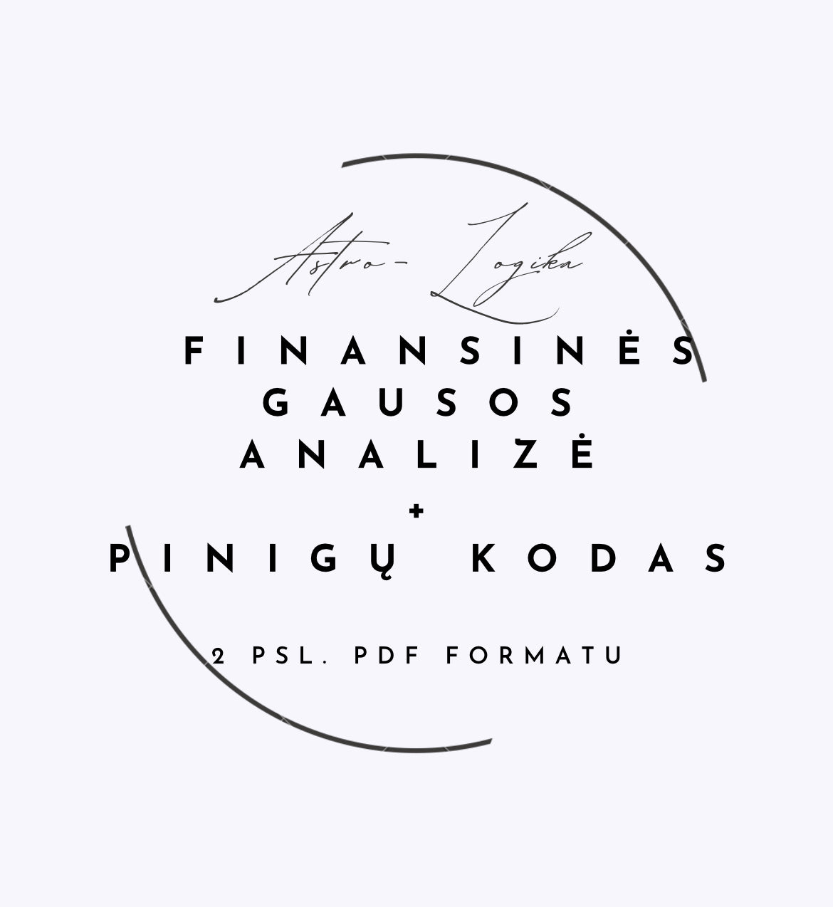 Finansinės gausos analizė + pinigų kodas