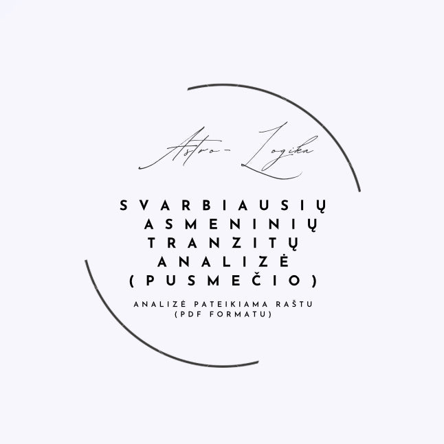 Svarbiausių asmeninių tranzitų analizė (pusmečio)