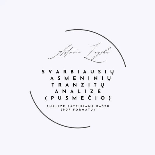 Svarbiausių asmeninių tranzitų analizė (pusmečio)